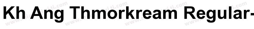 Kh Ang Thmorkream Regular字体转换